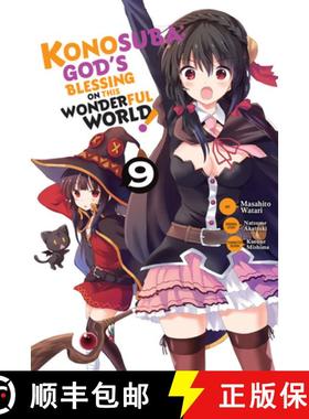 【3-4周达】Konosuba: God's Blessing on This Wonderful World!, Vol. 9 (Manga): Volume 9 [9781975359546]