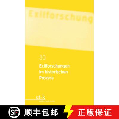 【3-4周达】Exilforschungen Im Historischen Prozess [9783112423073]