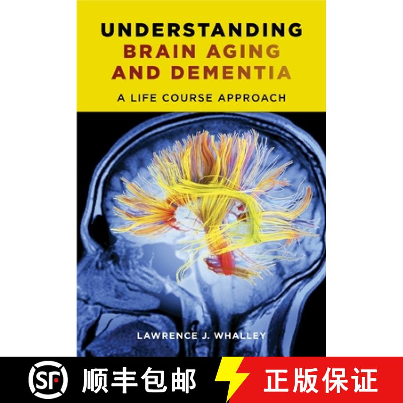 【3-4周达】Understanding Brain Aging and Dementia : A Life Course Approach [9780231163835]