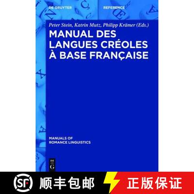 【3-4周达】精装 Manuel des langues créoles à base française [9783110448931]
