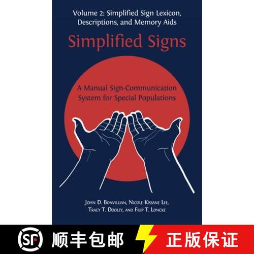 【3-4周达】Simplified Signs: A Manual Sign-Communication System for Special Populations, Volume 2 [9781783749997]
