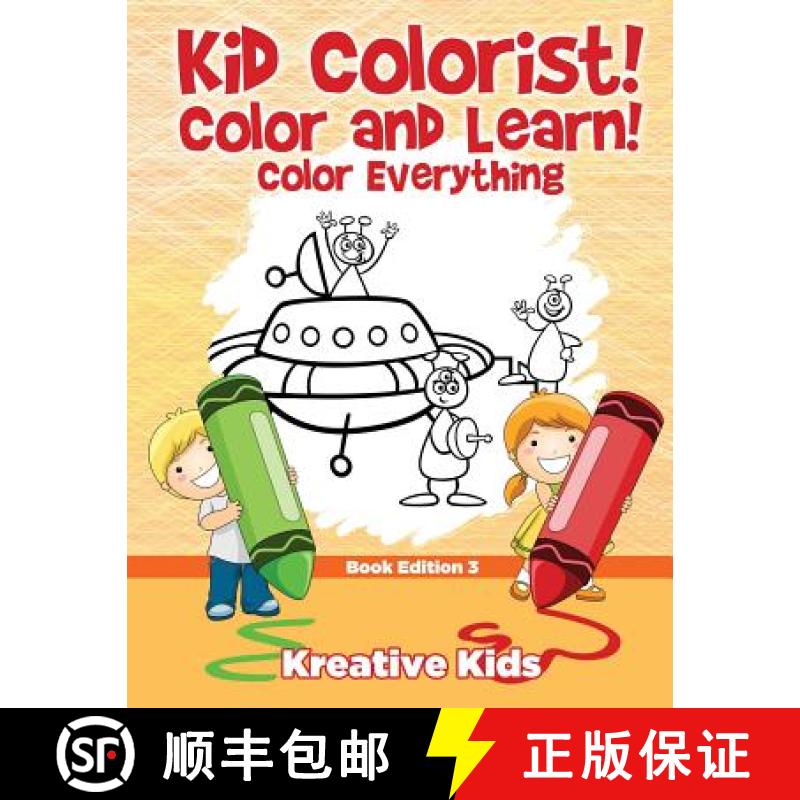 【4周达】Kid Colorist! Color and Learn! Color Everything Book Edition 3 [9781683775768]