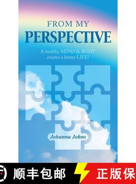 预订 from my perspective: A healthy MIND & BODY creates a better LIFE! [9798765201756]