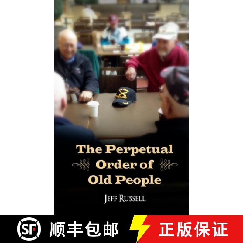 【3-4周达】The Perpetual Order of Old People [9780989542166]
