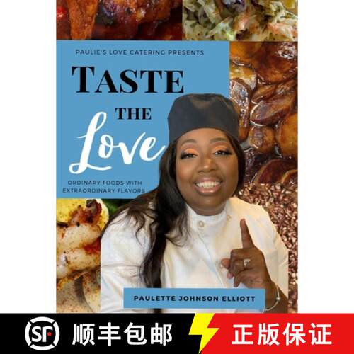 【3-4周达】Taste the Love: Ordinary Foods with Extraordinary Flavors [9780578806792]