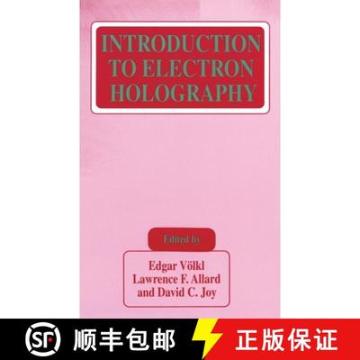 【3-4周达】Introduction to Electron Holography [9780306449208]
