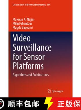 【3-4周达】Video Surveillance for Sensor Platforms : Algorithms and Architectures (Softcover reprint ... [9781493952656]