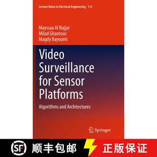 【3-4周达】Video Surveillance for Sensor Platforms : Algorithms and Architectures (Softcover reprint ... [9781493952656]