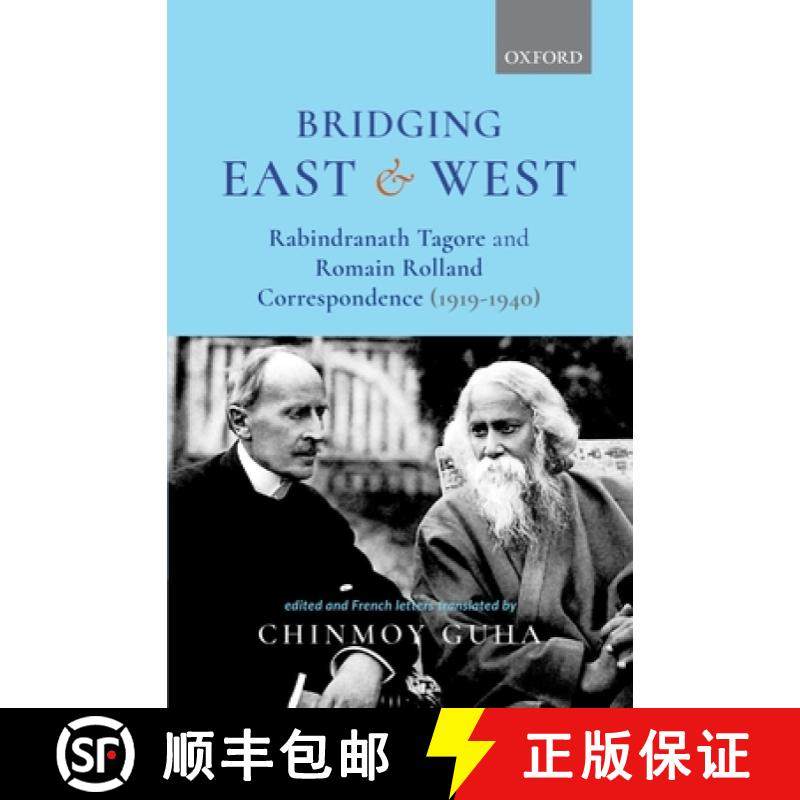 预订 Bridging East and West: Rabindranath Tagore and Romain Rolland Correspondence (1919-1940) [9780199489046]