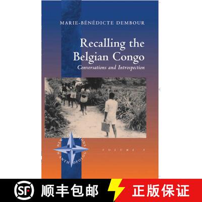 【3-4周达】精装 Recalling the Belgian Congo: Conversations and Introspection [9781571819451]