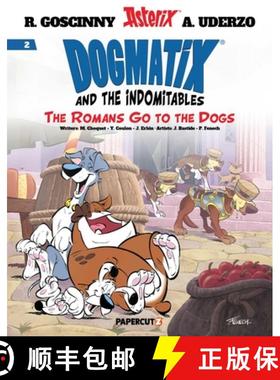 预订 Dogmatix and the Indomitables Vol. 2: The Romans Go To The Dogs [9781545816998]