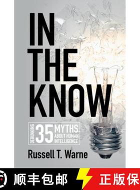 【3-4周达】In the Know : Debunking 35 Myths about Human Intelligence [9781108717816]