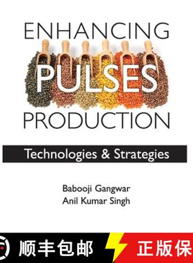 【3-4周达】Enhancing Pulses Production: Technologies And Strategies [9788119103393]