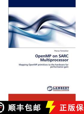 预订 Openmp on Sarc Multiprocessor [9783846517031]
