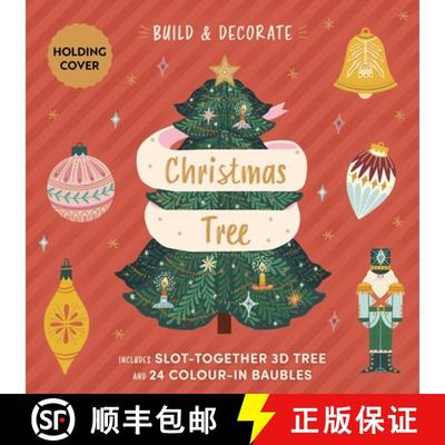 预订 Build & Decorate: Christmas Tree: Includes Slot-Together 3D Tree and 31 Color-In Baubles [9781836007258]