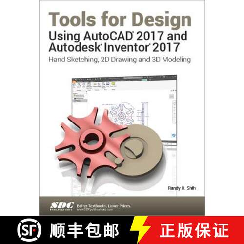 【3-4周达】Tools for Design Using AutoCAD 2017 and Autodesk Inventor 2017 [9781630570422]