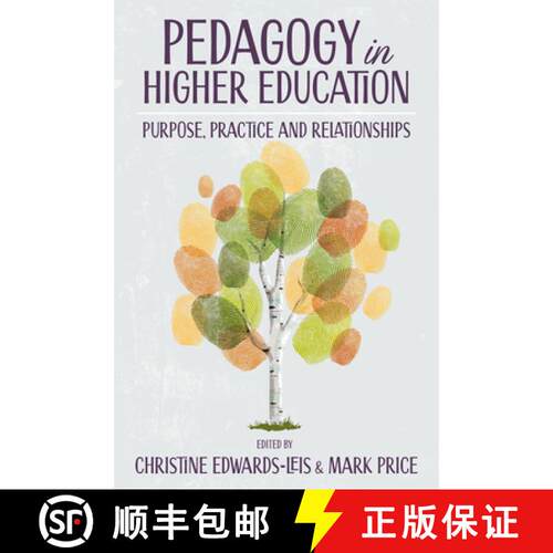 【3-4周达】精装 Pedagogy in Higher Education – Purpose, Practice and Relationships [9781805924142]