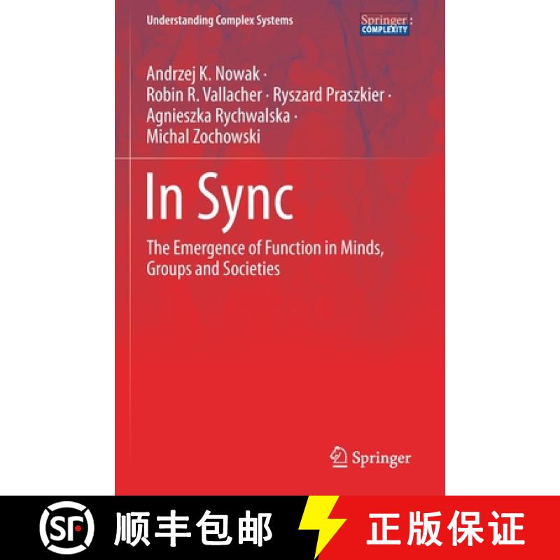 【3-4周达】In Sync : The Emergence of Function in Minds, Groups and Societies [9783030389895]