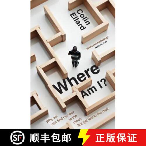 【3-4周达】Where Am I?: Why We Can Find Our Way To The Moon But Get Lost In [9781554683949]