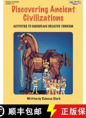 预订 Discovering Ancient Civilizations: Activities to Encourage Creative Thinking [9781566440745]