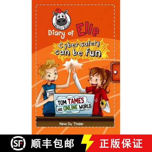 【3-4周达】Tom tames his online world: Cyber safety can be fun [Internet safety for kids] [9781925300079]