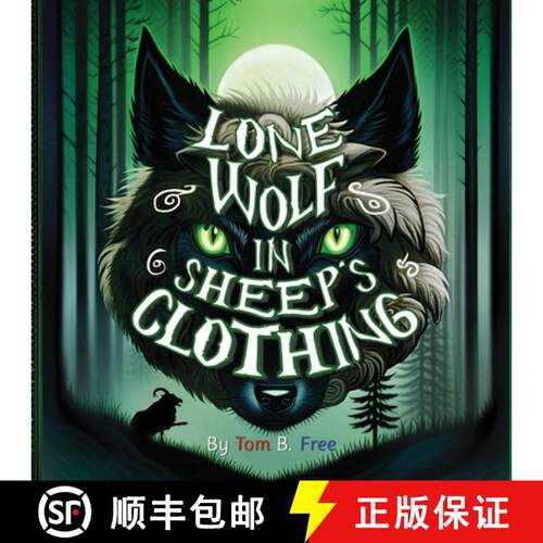 【3-4周达】Lone Wolf In Sheep's Clothing: A Fractured Fairy Tales Picture Book For Kids 8-12 [9781960735232]