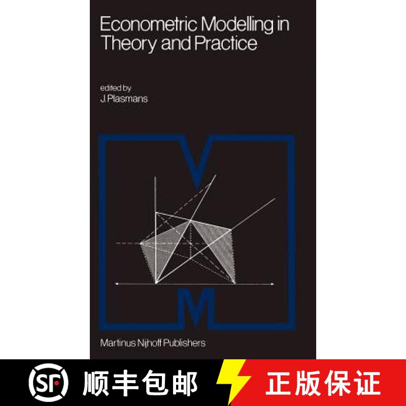 【3-4周达】Econometric Modelling in Theory and Practice : Proceedings of a Franco-Dutch Conference he... [9789024725533]