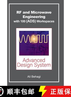 【3-4周达】RF and Microwave Engineering - With 100 Keysight (ADS) Workspaces [9780983546078]