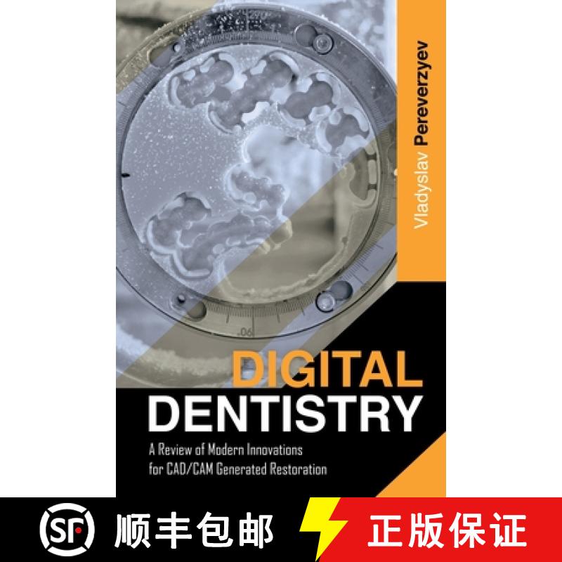 预订 Digital Dentistry: A Review of Modern Innovations for CAD/CAM Generated Restoration [9791221408607]