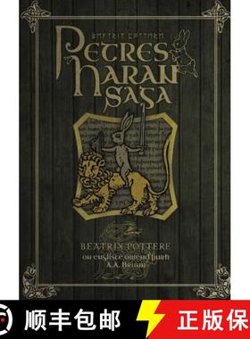 【3-4周达】Petres Haran Saga (The Tale of Peter Rabbit in Old English) [9780244707071]