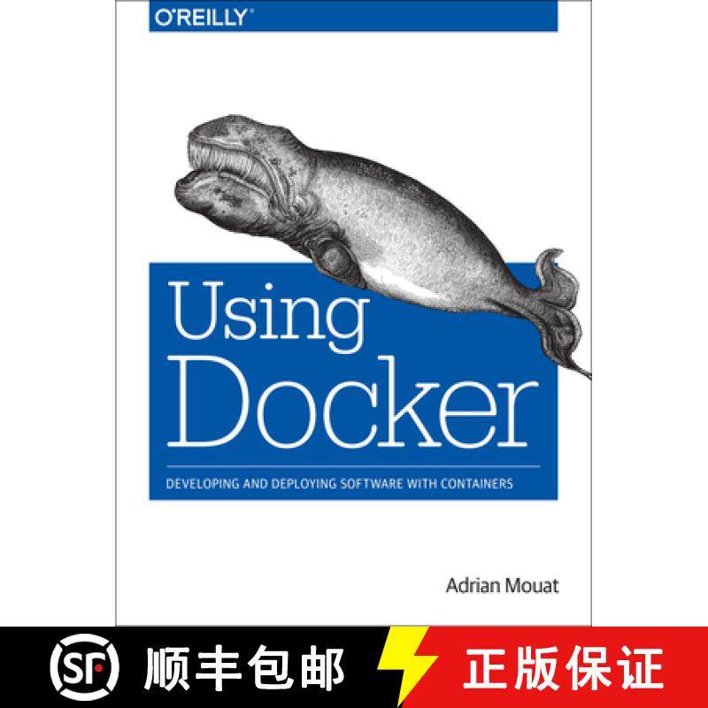 【3-4周达】Using Docker: Developing and Deploying Software with Containers [9781491915769]