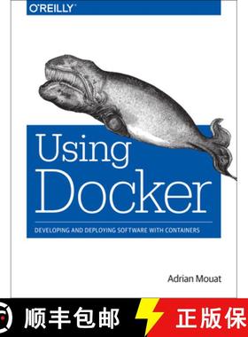 【3-4周达】Using Docker: Developing and Deploying Software with Containers [9781491915769]