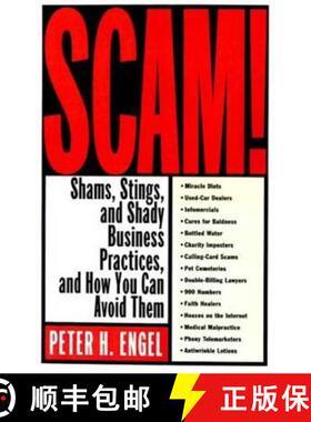 【3-4周达】Scam!: Shams, Stings, and Shady Business Practices, and How You Can Avoid Them [9780312304737]