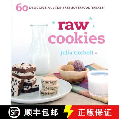 【3-4周达】Raw Cookies: 60 Delicious, Gluten-Free Superfood Treats [9781583948217]