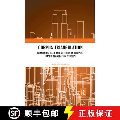 【3-4周达】Corpus Triangulation : Combining Data and Methods in Corpus-Based Translation Studies [9780367410803]