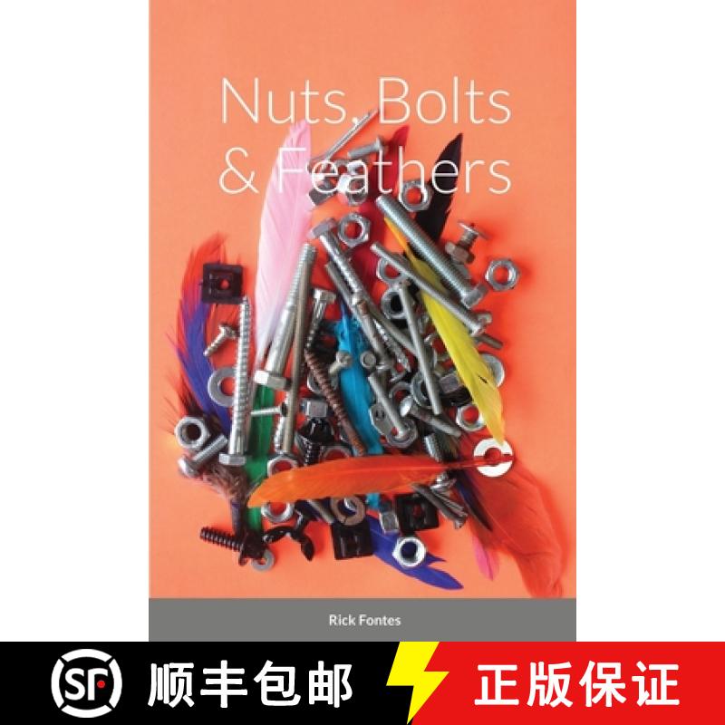 【2-3周达】Nuts, Bolts & Feathers [9781678022648]