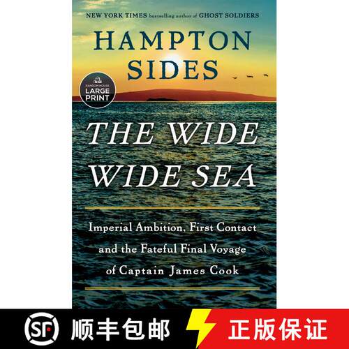 【3-4周达】The Wide Wide Sea: Imperial Ambition, First Contact and the Fateful Final Voyage of Captai... [9780593863183]