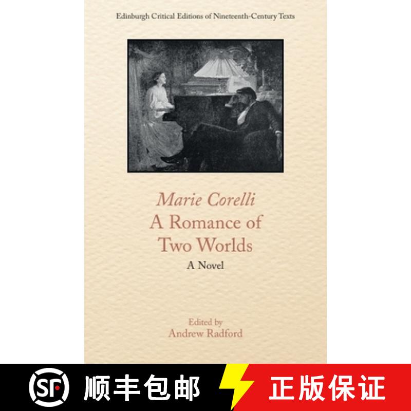 【2-3周达】Marie Corelli, A Romance of Two Worlds: A Novel [9781474481663]