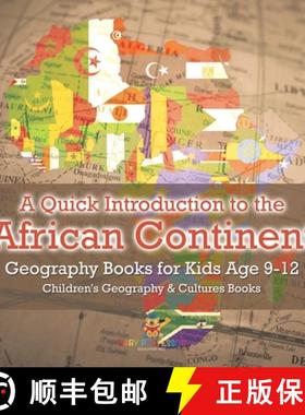 预订 A Quick Introduction to the African Continent - Geography Books for Kids Age 9-12 | Children's G... [9798869430113]