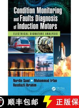 【3-4周达】Condition Monitoring and Faults Diagnosis of Induction Motors: Electrical Signature Analysis [9780815389958]