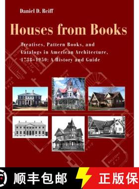 【3-4周达】Houses from Books: Treatises, Pattern Books, and Catalogs in American Architecture, 1738-1... [9780271019437]