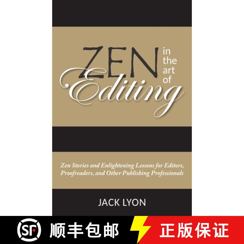 【3-4周达】Zen in the Art of Editing: Zen Stories and Enlightening Lessons for Editors, Proofreaders,... [9781434104847]