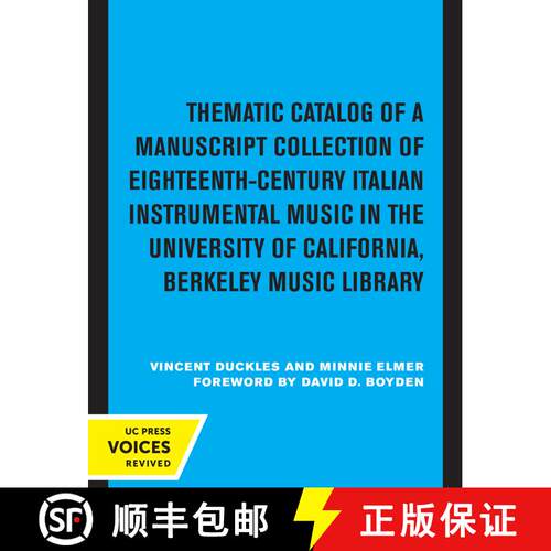 【3-4周达】Thematic Catalog of a Manuscript Collection of Eighteenth-Century Italian Instrumental Mus... [9780520330290]