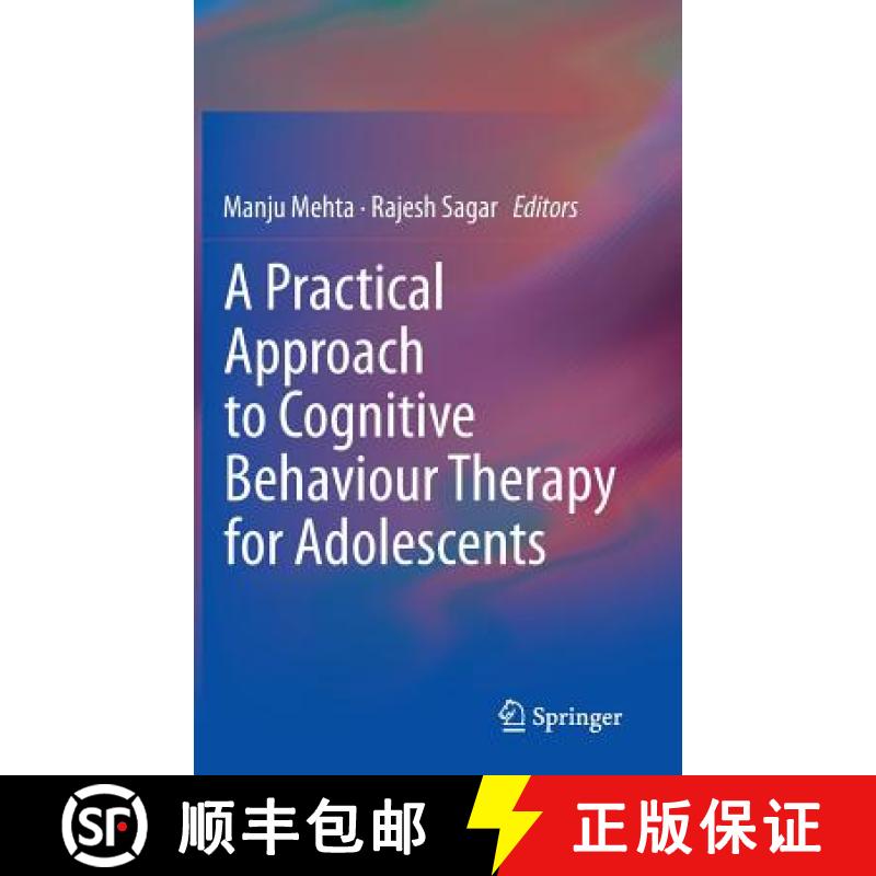 【3-4周达】A Practical Approach to Cognitive Behaviour Therapy for Adolescents [9788132222408]