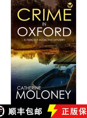 【3-4周达】CRIME IN OXFORD a fiercely addictive mystery [9781804050903]