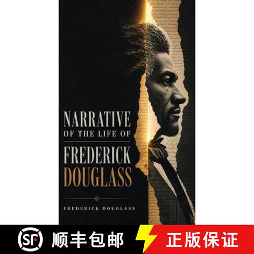 【3-4周达】精装 Narrative of the Life of Frederick Douglass: A True Story of Slavery, Self-Education,... [9798295854743]