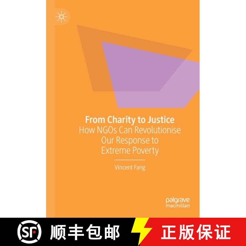 【3-4周达】From Charity to Justice : How NGOs Can Revolutionise Our Response to Extreme Poverty [9789811614354]