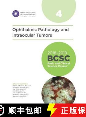【3-4周达】2018-2019 Basic and Clinical Science Course (BCSC), Section 4: Ophthalmic Pathology and In... [9781681040301]