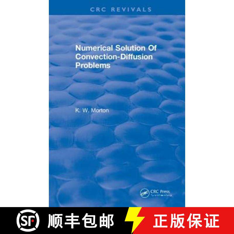 【3-4周达】Revival: Numerical Solution Of Convection-Diffusion Problems (1996) [9781138561038]