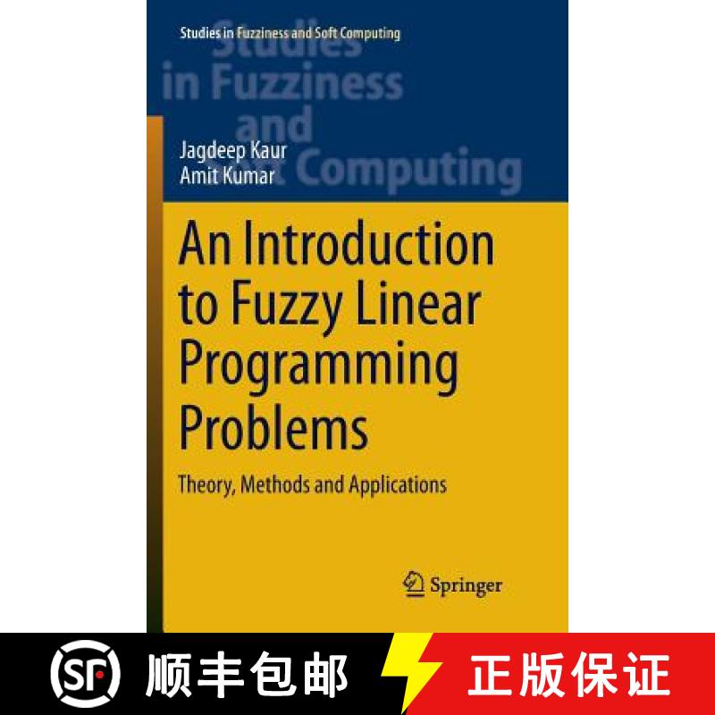 【3-4周达】An Introduction to Fuzzy Linear Programming Problems : Theory, Methods and Applications [9783319810034]